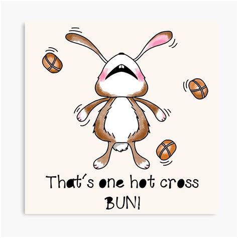 Hot Cross Bun Pun Funny Angry Bunny Easter Bunny Pun Lockdown