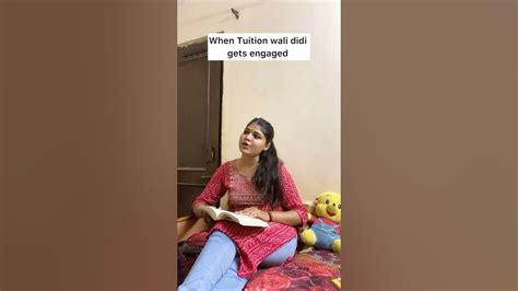 When Tuition Wali Didi Get Engaged😉 Tuition Ytshorts Shorts Comedy Funny Memes