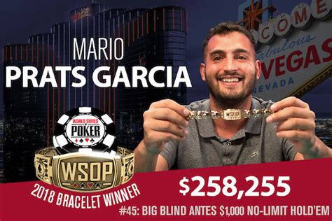 Mario Prats Garcia Wins 2018 Wsop 1000 Big Blind Ante Turbo No Limit