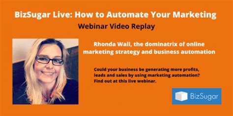 How To Automate Your Marketing With Rhonda Wall Bizsugar Blog