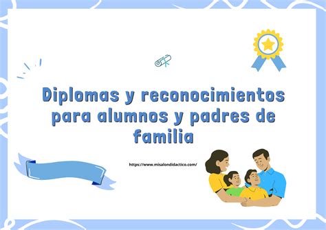 Diplomas Y Reconocimientos Para Alumnos Y Padres De Familia Material
