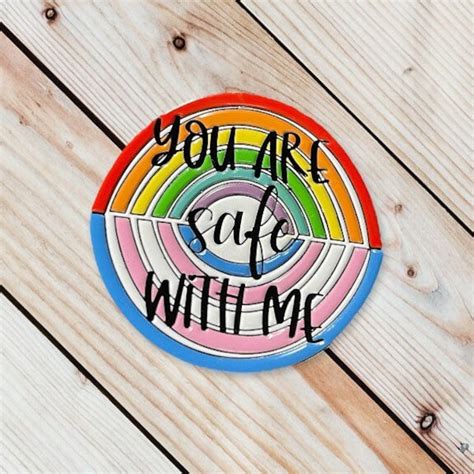 You Are Safe With Me Pin Etsy