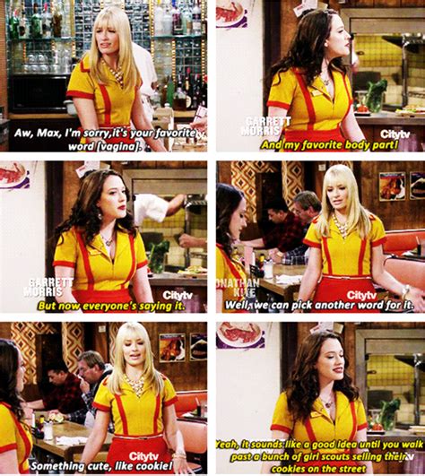 And My Favorite Body Part ~ 2 Broke Girls Quotes ~ Season 2 Episode 2