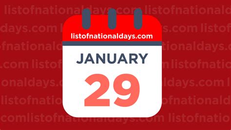 January 29th National Holidaysobservances And Famous Birthdays