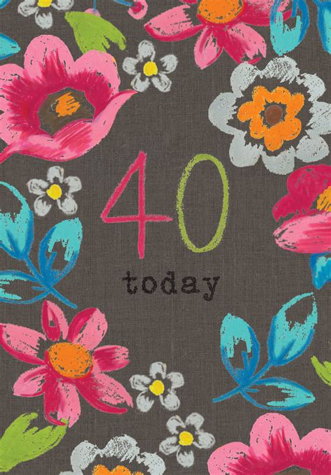 From the bakery and there's an additional charge for custom. Floral 40 Today Birthday Card - Karenza Paperie