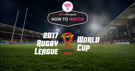 Rugby League World Cup 2017 How To Watch Live Online