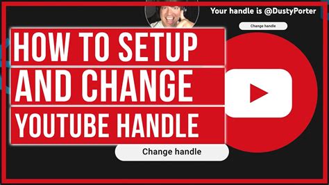 How To Setup And Change Your Youtube Handle Youtube