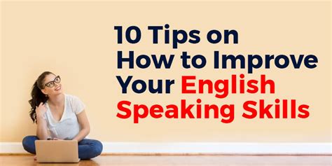 10 Tips On How To Improve Your English Speaking Skills