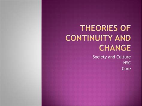 Ppt Theories Of Continuity And Change Powerpoint Presentation Free