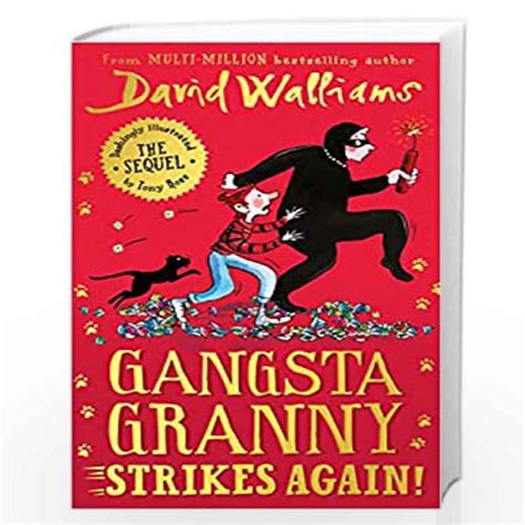 Gangsta Granny Strikes Again The Amazing New Sequel To Gangsta Granny