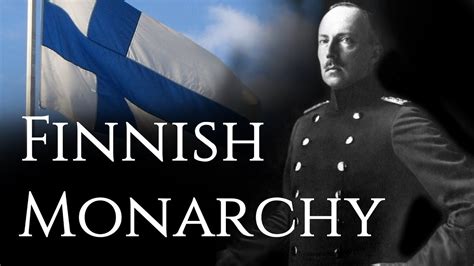 That Time Finland Became A Monarchy For A Month Youtube