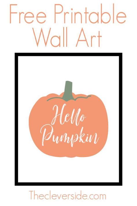 Hello Pumpkin Free Printable The Clever Side Free Fall Printables