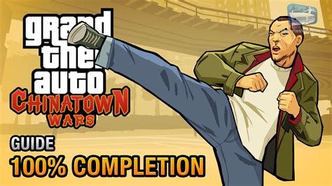 Gta Chinatown Wars 100 Completion Guide Youtube