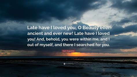 Volume 24 ℗ 2012 ocp. Saint Augustine Quote: "Late have I loved you, O Beauty ...