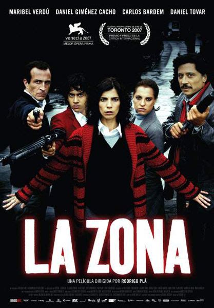 Zona La Zona 2007 Film