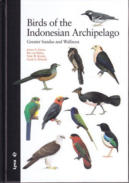 Birds Of The Indonesian Archipelago Greater Sundas And Wallacea Bto