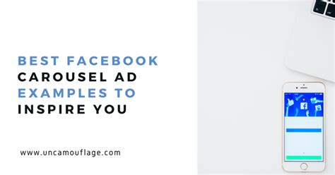 7 Best Facebook Carousel Ad Examples In 2022 Uncamouflage