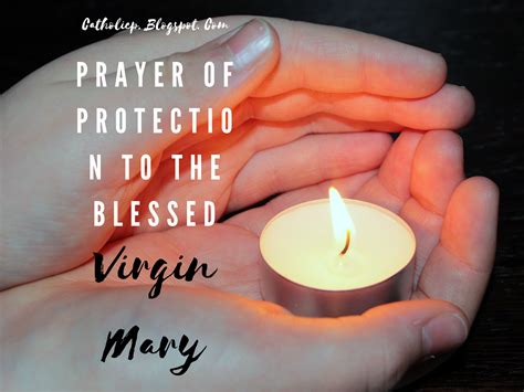 Catholic Prayers Ask The Blessed Blessed Virgin Mary To Protect You From All Evil With This