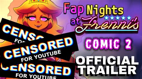 Comic 2 Fap Nights At Frennis Never Close Enough Censored Youtube