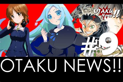 Otaku News Edición 9 2016 Noticias De Anime Y Manga Anime