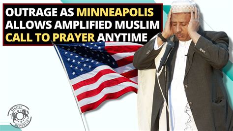 Outrage As Minneapolis Allows Amplified Muslim Call To Prayer Anytime