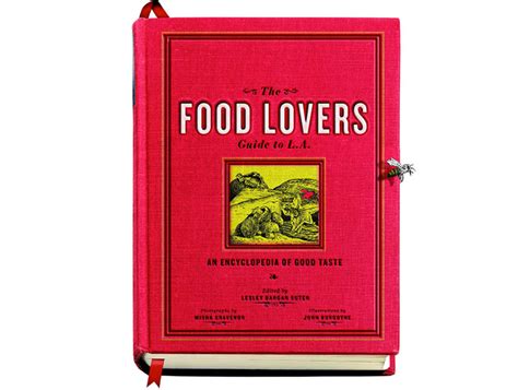 Food Lovers Encyclopedia X Lamag Culture Food Fashion News