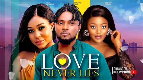 Love Never Lies Maurice Sam Uche Montana Shaznay Okawa 2023