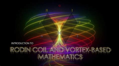 An Introduction To The Rodin Coil And Vortex Based Mathematics 369