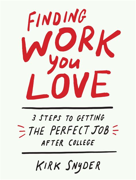 Finding Work You Love By Kirk Snyder Penguin Books New Zealand