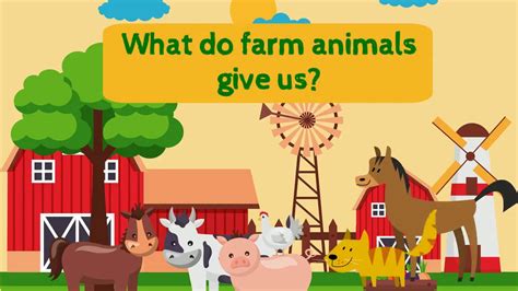 What Do Farm Animals Give Us Youtube