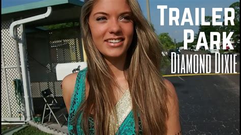 Trailer Park Diamond Dixie Youtube