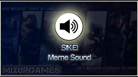 Sike Meme Sound Effect Download Hd Youtube