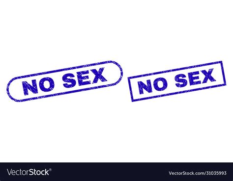 No Sex Blue Rectangle Seal With Corroded Texture Vector Image