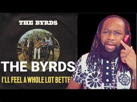 The Byrds I Ll Feel A Whole Lot Better Reaction First Time Hearing Youtube