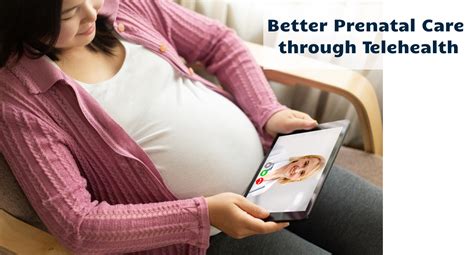Better Prenatal Care Through Telehealth Ingenium Digital Health