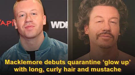 Macklemore Debuts Quarantine ‘glow Up With Long Curly Hair And