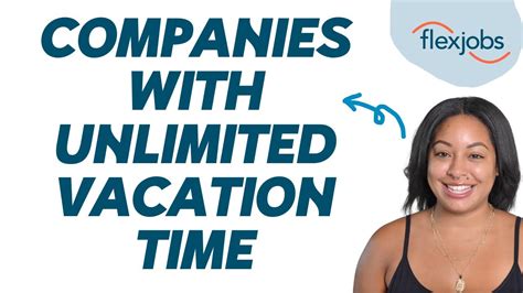 Companies That Offer Unlimited Vacation Time Youtube