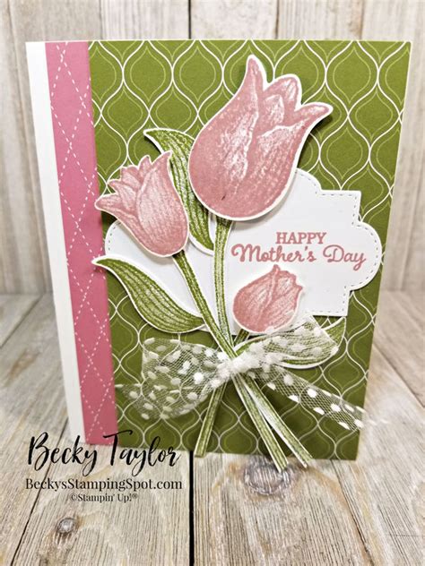 Timeless Tulips Mothers Day Card Creating With Beckys Stamping Spot
