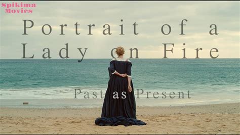 How Portrait Of A Lady On Fire Reveals Its Secrets Youtube
