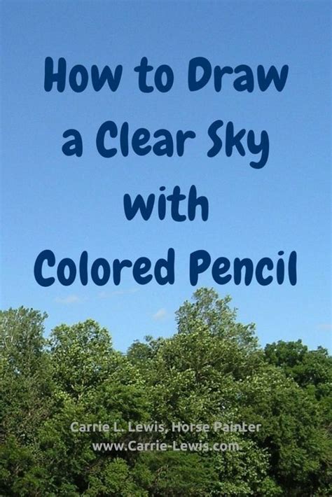 How To Draw A Clear Sky With Colored Pencil Blending Colored Pencils