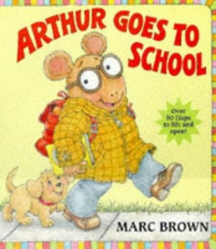 Arthur Goes To School By Marc Brown Used 9780099217527 World Of Books