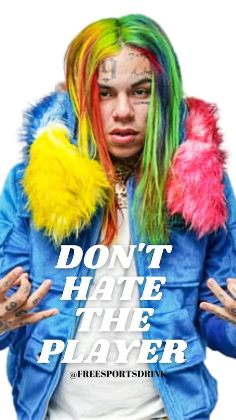 Dont Hate The Player 6ix9ine Fefe Gooba Gummo Hip Hop New York