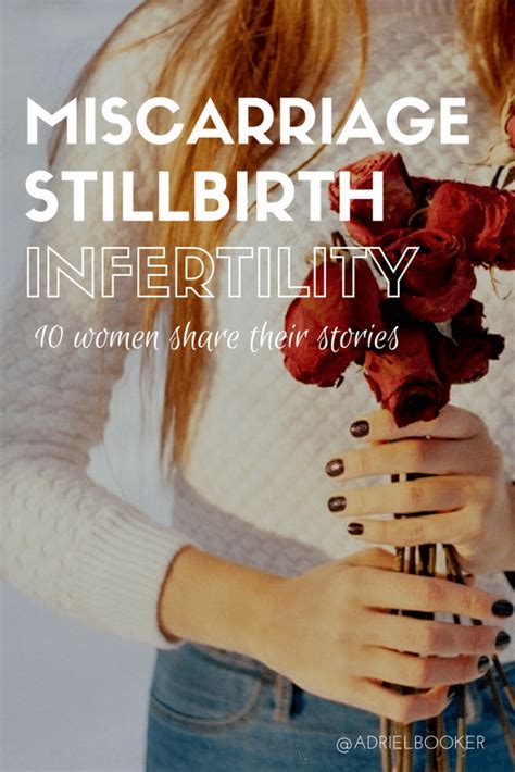 Miscarriage Stillbirth And Infertility Stories Adriel Booker