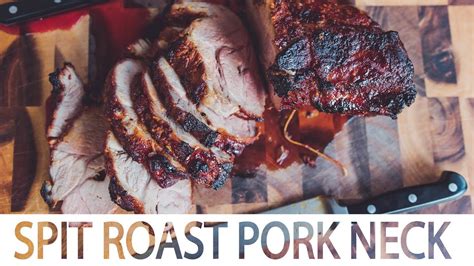How To Make Sizzling Spit Roast Pork Neck Youtube