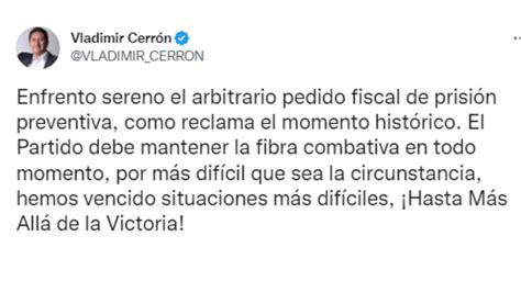 vladimir cerrón indicó que enfrentará “sereno” el “arbitrario” pedido de 36 meses de prisión en