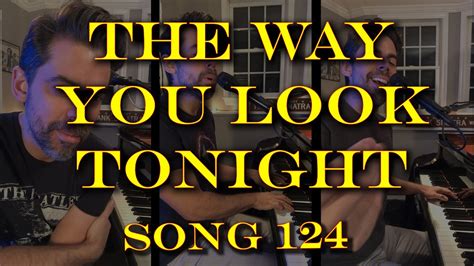 The Way You Look Tonight Frank Sinatra Tony Desare Song Diaries Youtube