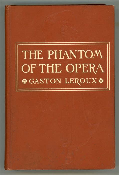The Phantom Of The Opera Gaston Leroux First Edition In English