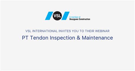 Pt Tendon Inspection And Maintenance Vsl International