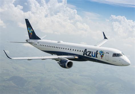 Azul First To Fly The E195 E2 Embraer