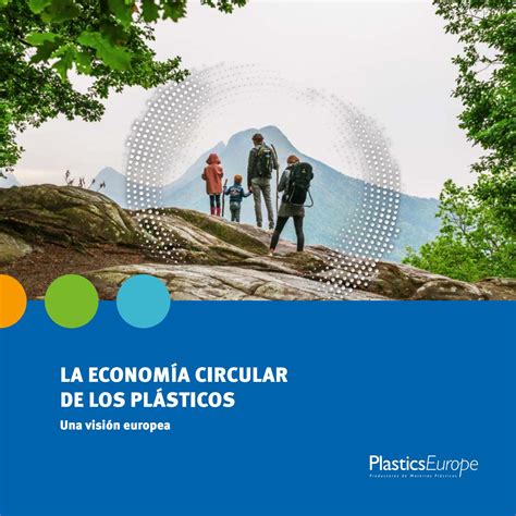 La Econom A Circular De Los Pl Sticos Una Visi N Europea By Plasticseurope Issuu